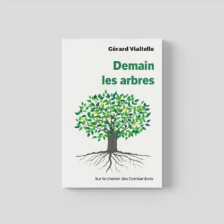 Demain les arbres