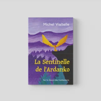 La Sentinelle de l'Ardanko